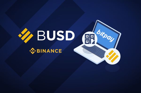 Binance Partnership Brings BUSD to BitPay’s Global Merchants