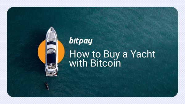 How to Buy a Yacht with Bitcoin